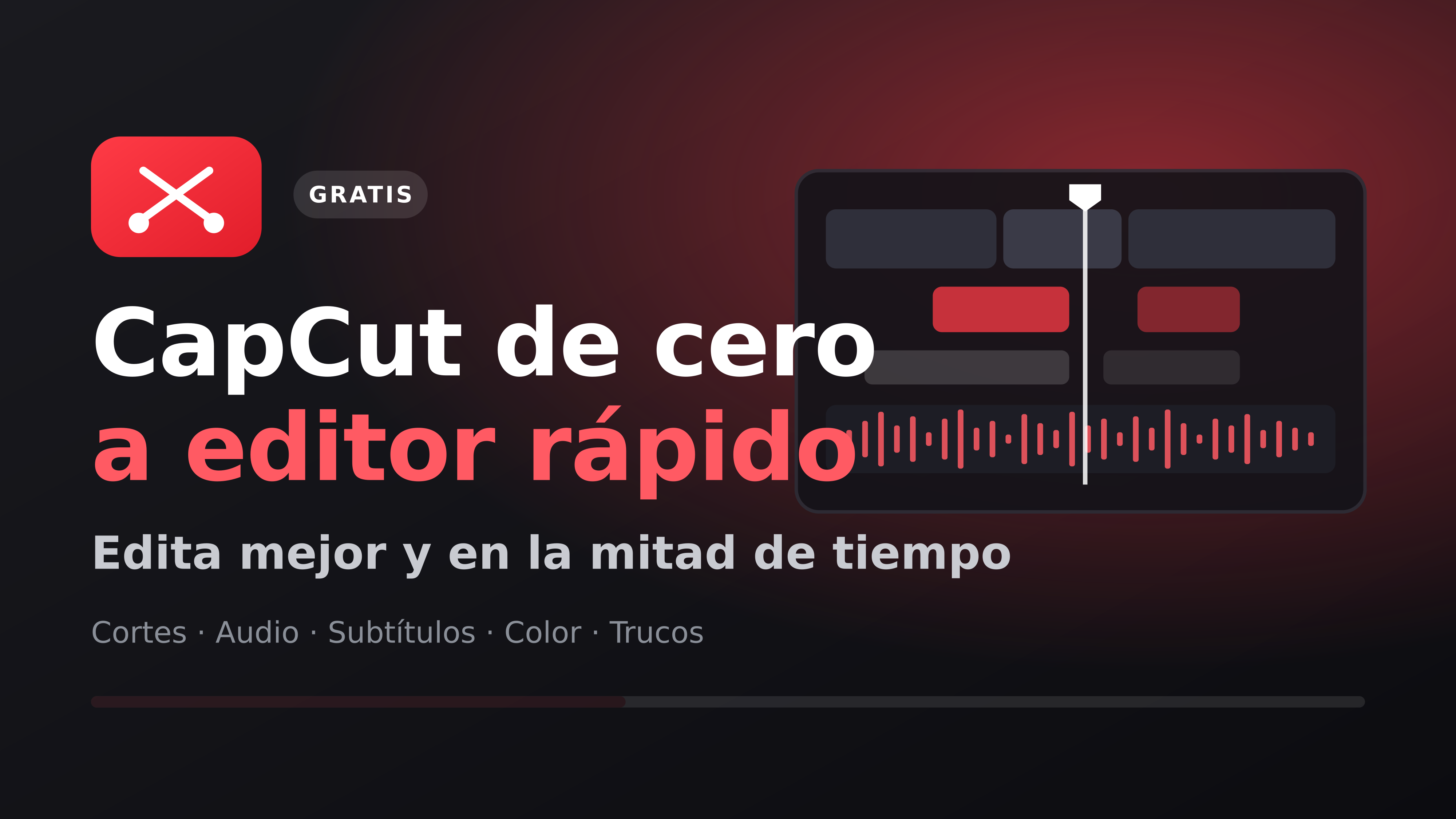 CapCut de cero a editor rápido